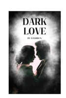 Dark Love B0CB9VHZ18 Book Cover