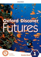 Oxford Discover Futures 1. Student's Book 019411418X Book Cover
