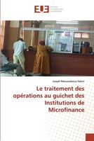 Le traitement des opérations au guichet des Institutions de Microfinance 6138494113 Book Cover