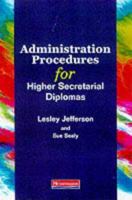 Administration Procedures For Higher Secretarial Diplomas 0435455133 Book Cover