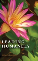 Leading Humanely B0GT8PQCK6 Book Cover