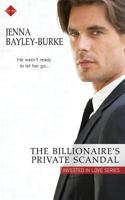 The Billionaire's Private Scandal 1548913006 Book Cover