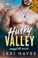 Husky Valley (Lexi Hayes Collections) 1957933216 Book Cover