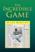 The Incredible Game 1436353181 Book Cover