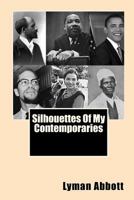 Silhouettes Of My Contemporaries 1451505418 Book Cover