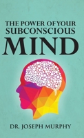 The Power of Your Subconscious Mind 9363147274 Book Cover