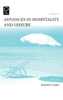 Advances in Hospitality and Leisure, Volume 2 (Advances in Hospitality and Leisure) (Advances in Hospitality and Leisure) 076231284X Book Cover