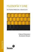Filosofía y cine: de Friedrich Nietzsche a David Lynch 9877231484 Book Cover