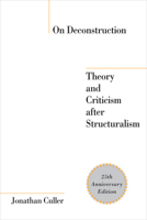 On Deconstruction: Theory and Criticism after Structuralism 0801492017 Book Cover