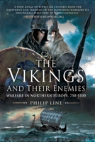 The Vikings and Their Enemies: Warfare in Northern Europe, 750–1100 1632205033 Book Cover