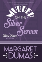 Murder on the Silver Screen 1635116198 Book Cover