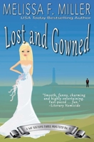 Lost and Gowned 1940759285 Book Cover