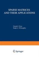 Sparse Matrices and Their Applications 1461586771 Book Cover