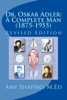 Dr. Oskar Adler: A Complete Man 1466417250 Book Cover