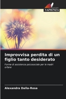 Improvvisa perdita di un figlio tanto desiderato (Italian Edition) 6209849857 Book Cover