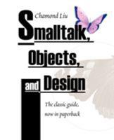 Smalltalk, Objects, and Design 1583484906 Book Cover