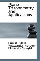 Plane Trigonometry and Applications 1018246177 Book Cover