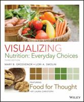 Visualizing Nutrition: Everyday Choices [with Binder] 0470197587 Book Cover