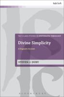 Divine Simplicity: A Dogmatic Account 0567683664 Book Cover