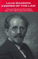 Louis Ginzberg: Keeper of the Law 0827606257 Book Cover