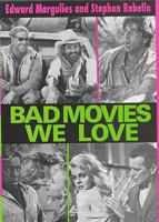 Bad Movies We Love (Plume) 0452270057 Book Cover