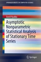 Asymptotic Nonparametric Statistical Analysis of Stationary Time Series 3030125637 Book Cover