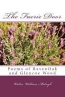 The Faerie Door: Poems from the Secret Garden and the Heathered Hills 1480111864 Book Cover