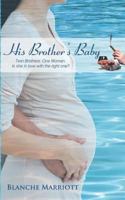 His Brother's Baby 1466499796 Book Cover