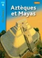Aztques Et Mayas Niveau 4 - Tous Lecteurs ! - Ed.2011 2011176069 Book Cover