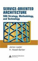 Service-Oriented Architecture: SOA  Strategy, Methodology, and Technology 0367388235 Book Cover