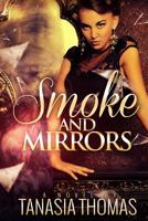 Smoke & Mirrors 1519179847 Book Cover