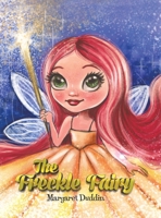 The Freckle Fairy 1643785753 Book Cover