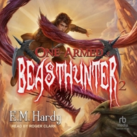 One-Armed Beasthunter 2 B0CFPW237C Book Cover