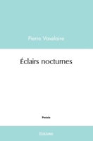 Éclairs nocturnes (French Edition) 2414446978 Book Cover