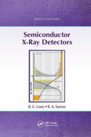 Semiconductor X-Ray Detectors 1138033855 Book Cover