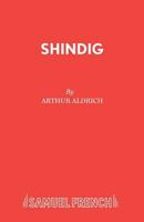 Shindig (Acting Edition) 057303382X Book Cover