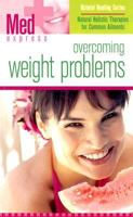 Med Express: Overcoming Weight Problems 1582799598 Book Cover