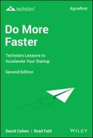 Do More Faster: TechStars Lessons to Accelerate Your Startup 0470929839 Book Cover