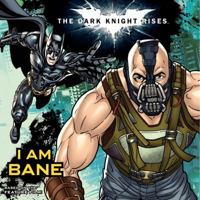 The Dark Knight Rises: I Am Bane 0062132229 Book Cover