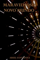 Maravilhoso Novo Mundo (Portuguese Edition) 6500424395 Book Cover