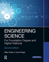 Engineering Science: For Foundation Degree and Higher National 0367432722 Book Cover