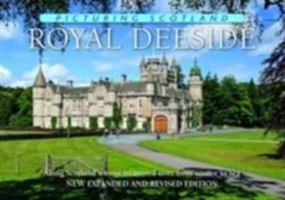 Picturing Scotland: Royal Deeside 1906549419 Book Cover
