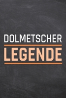 Dolmetscher Legende: Dolmetscher Punktraster Notizbuch, Notizheft oder Schreibheft 110 Seiten B�ro Equipment & Zubeh�r Lustiges Geschenk zu Weihnachten oder Geburtstag 1697316484 Book Cover