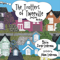 The Trotters of Tweeville: Zavis DaMavis 099665190X Book Cover