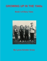 Growing Up in the 1940s 1300964324 Book Cover