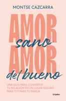 Amor sano, amor del bueno 8425364256 Book Cover