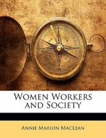 Women workers and society 101920236X Book Cover