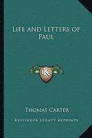 The Life and Letters of Paul 1018867503 Book Cover