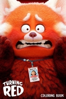 Turning Red Coloring Book B09GJV1XWM Book Cover