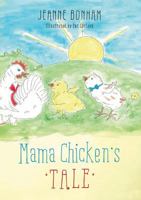 Mama Chicken's 'Tale' 1478740604 Book Cover